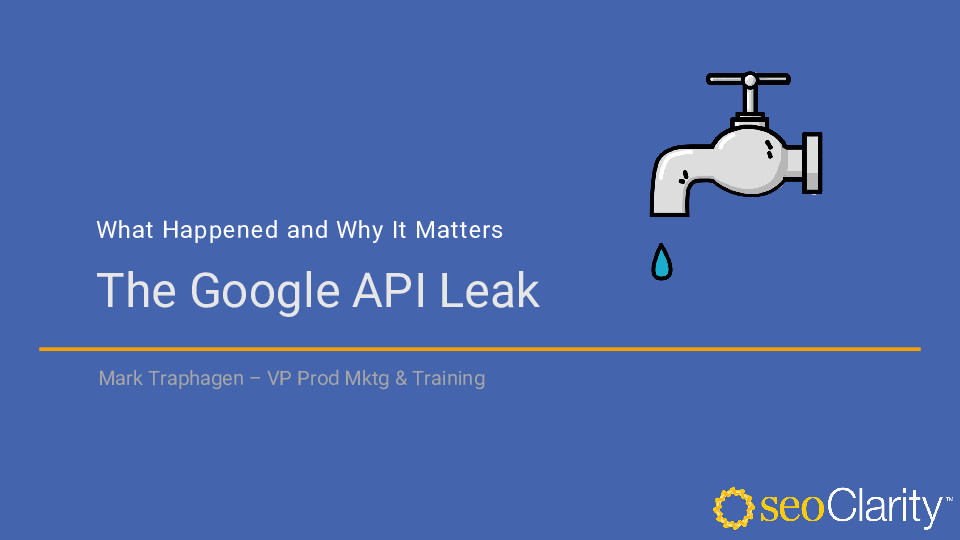 3. seoClarity Presentation Slides: The Google API Leak thumbnail